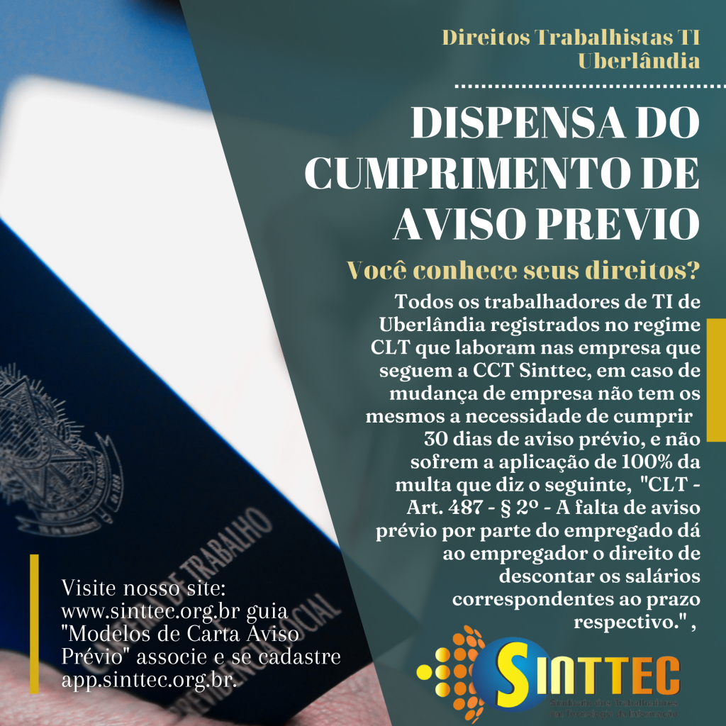 Dispensa do cumprimento de Aviso prévio - SINTTEC