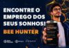 Encontre o emprego dos seus sonhos com a Bee Hunter!
