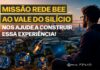 Seu próximo destino pode ser o Vale do Silício: participe da Missão Rede Bee!
