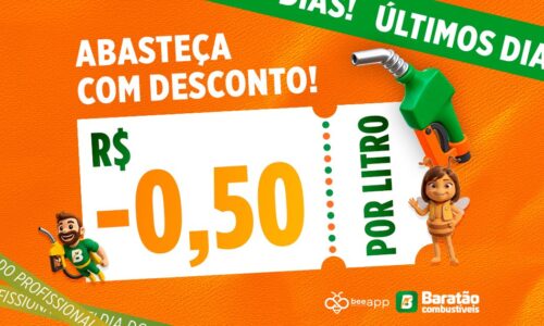 Últimos dias! Aproveite R$ 0,50 de desconto por litro de combustível com a Bee Fenati e o Baratão!