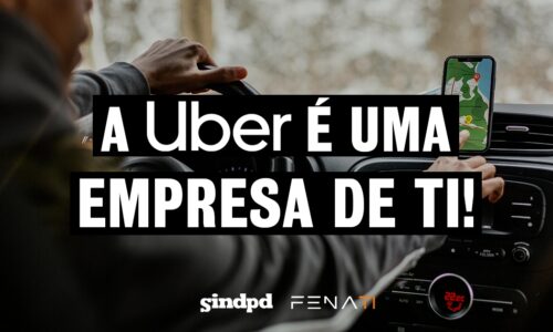 Justiça reconhece Uber como empresa de TI e determina aplicação da CCT do Sindpd-SP